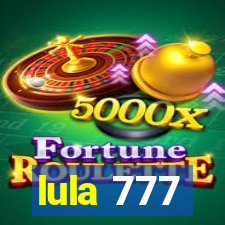 lula 777
